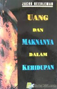 Uang Dan Maknanya Dalam Kehidupan