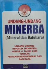 Undang-Undang Minerba (Mineral dan Batubara)