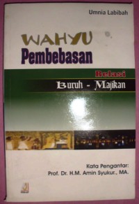 Wahyu Pembebasan: Relasi Buruh - Majikan