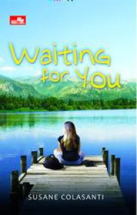 Waiting for You : menantimu