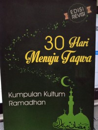 30 hari menuju taqwa: kumpulan kultum Ramadhan