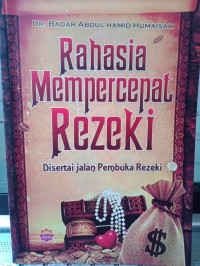 Rahasia mempercepat Rezeki disertai jalan pembuka rezeki