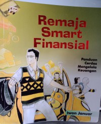 Remaja Smart Finansial: Paduan Cerdas Mengelola Keuangan