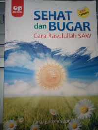 Sehat dan Bugar Cara Rasulullah SAW.