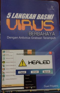 5 langkah basmi virus berbahaya dengan antivirus gratisan terampuh