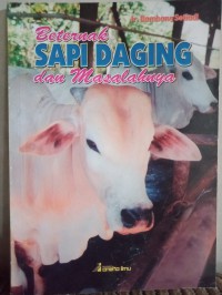 Beternak Sapi daging dan masalahnya