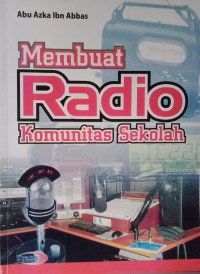 Membuat radio komunitas sekolah