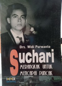 Suchari : Merangkak untuk Mencapai Puncak