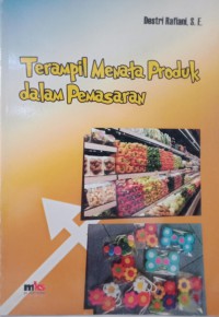 Terampil menata produk dalam pemasaran