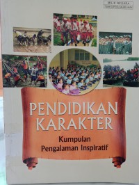 Pendidikan Karakter: Kumpulan Kisah Inspiratif