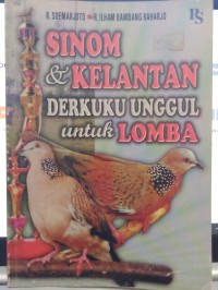 Sinom dan kelantan: derkuku unggul untuk lomba