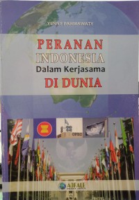 Peranan Indonesia dalam kerjasama di dunia