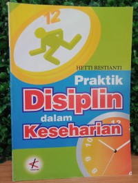 Praktik Disiplin dalam keseharian