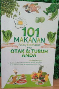 101 makanan paling berkhasiat bagi otak & tubuh anda