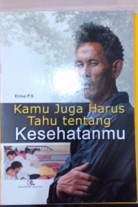 Kamu juga harus tahu tentang kesehatanmu