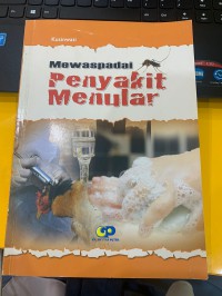 Mewaspadai penyakit menular