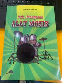 Yuk, mengenal alat musik