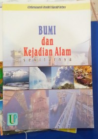 Bumi dan Kejadian Alam sekitarnya