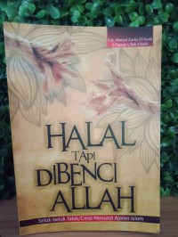 Halal tapi dibenci Allah : Seluk beluk talak/cerai menurut agama Islam