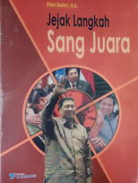 Jejak Langkah Sang Juara