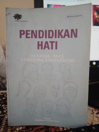 PENDIDIKAN HATI: CATATAN DARI PANGGUNG PEENDARAN