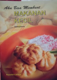 Aku bisa membuat makanan kecil