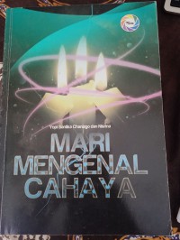 MARI MENGENAL CAHAYA