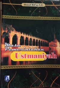 Masa Pemerintahan Ustmaniyah