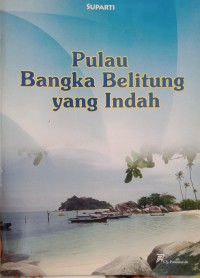 Pulau Bangka Belitung yang Indah