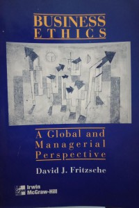 Business Ethics: A global and Managerial Prespective