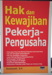 Hak Dan Kewajiban Pekerja Pengusaha