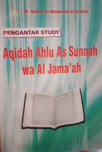 Pengantar Study: Aqidah Ahlu As Sunnah wa Al Jama'ah