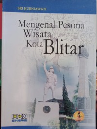 Mengenal Pesona Wisata Kota Blitar