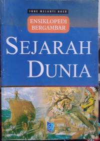 Sejarah Dunia : Ensiklopedi Bergambar