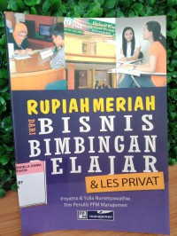 RUPIAH MERIAH DARI BISNIS BIMBINGAN BELAJAR & LES PRIVAT