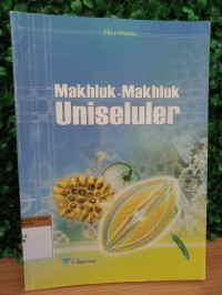 Makhluk-Makhluk Uniseluler