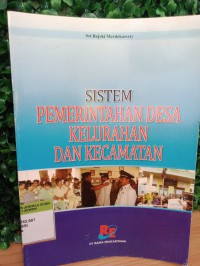 Sistem Pemerintahan Desa Kelurahan dan Kecamatan