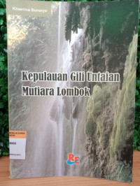 Kepulauan Gili Untaian Mutiara Lombok