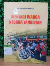 Menjadi Warga Negara Yang Baik