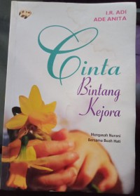 Cinta Bintang Kejora : Mengasah Nurani Bersama Buah hati