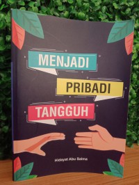 Menjadi Pribadi tangguh