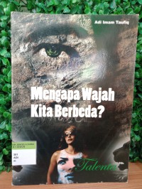 Mengapa wajah kita berbeda