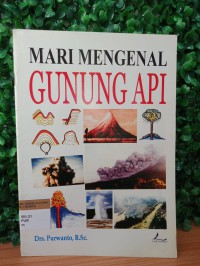 Mari Mengenal Gunung Api