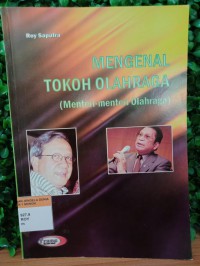 MENGENAL TOKOH OLAHRAGA (MENTERI-MENTERI OLAHRAGA)