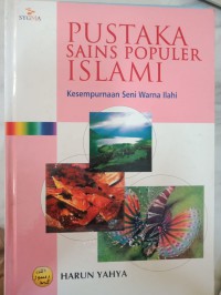 Pustaka Sains Populer Islami 3 : Kesempurnaan Seni Warna Ilahi