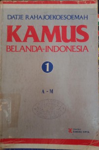 Kamus Belanda Indonesia 1 : A-M