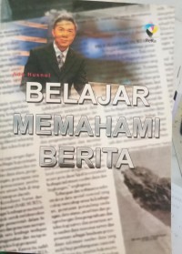 Belajar Memahami Berita