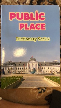 Public Place Dictionary Series