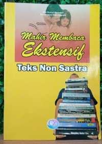 MAHIR MEMBACA EKSTENFIS TEKS NON SASTRA