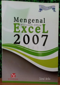 MENGENAL MICROSOFT OFFICE EXCEL 2007